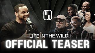 Life in the wild trailer