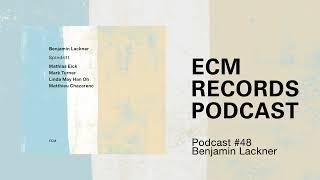 ECM Podcast #48 – Benjamin Lackner