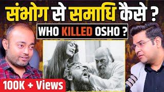 Unveiling Osho's Mystical Journey ft. @AbhishekKar Real Meaning of Sambhog se Samadhi
