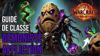 GUIDE DE CLASSE: DEMONISTE AFFLICTION | WoW THE WAR WITHIN !