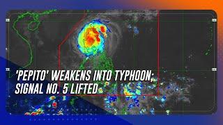 'Pepito' weakens into typhoon; Signal No. 5 lifted | TeleRadyo Serbisyo