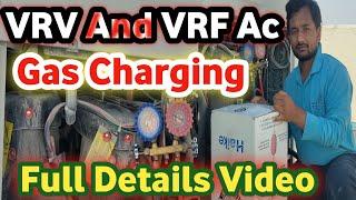 How To Gas Charge In VRF Ac#Full Details Gas Charging#VRV Ac Mai Gas Kaise Charge Kare Full Details