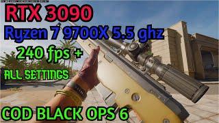 RTX 3090 + RYZEN 7 9700X | COD BLACK OPS 6 | ALL SETTINGS TESTED | Overclocked! | 240 FPS