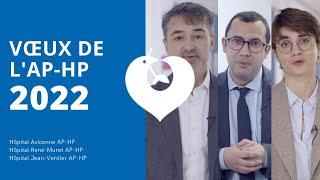 Vœux AP-HP 2022 Hôpitaux Universitaires Paris Seine-Saint-Denis