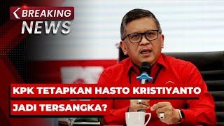 BREAKING NEWS - SPDP Diduga Bocor, Sekjen PDI-P Hasto Tersangka KPK