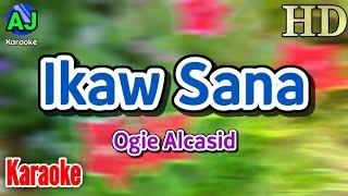 IKAW SANA - Ogie Alcasid | KARAOKE HD