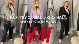 H&M TRY ON HAUL SPRING 2023+ KIDS HAUL+VLOG/LONDON/EVA MCMAHON