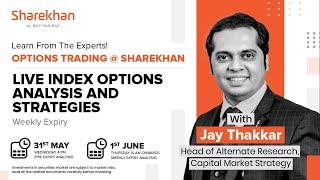 Live Index Options Trading and Strategies on Weekly Expiry with Jay Thakkar | Options Trading @SK