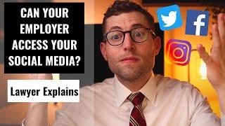 Can Your Employer Access Your Social Media?