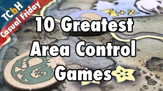 Casual Friday - 10 Greatest Area Control Games of All Time