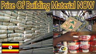 Price Of Building Materials in Uganda (New price)Ebeeyi Ye Ebizimbisibwa