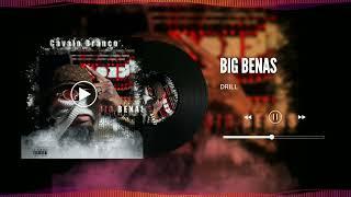 Big Benas- Drill