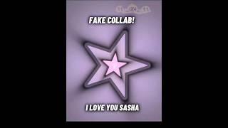 i love you Sasha!! || Fake collab || anyone can join!! || use: #iloveyousashacollabwiza hashtag!!1!!