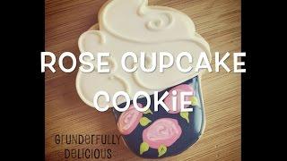 How to Make Rose Cupcake Decorated Cookies