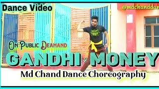 Gandhi Money - Divine Dance Video Md Chand Dance Choreography