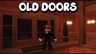 OLD DOORS UPDATE