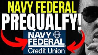 HOW to PREQUALIFY for HIGH LIMIT NAVY FEDERAL CREDIT CARDS!