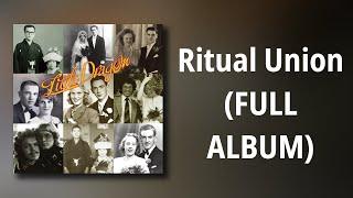 Little Dragon // Ritual Union (FULL ALBUM)