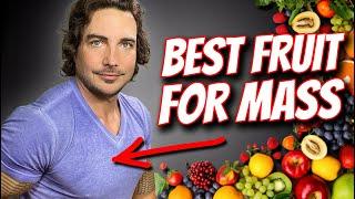Top 3 FRUITS For Building Muscle Mass!!!