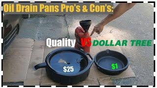 Premium Oil Drain Pan ️ VS Cheap   Oil Pan Which To Get