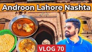 Androon Lahore Nashta , Desi Nashta , Dehli Gate , VLOG 70 | breakfast #androonlahore #foodvlog