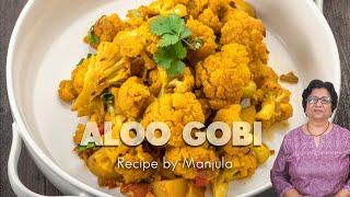 Aloo Gobi | Potatoes & Cauliflower | Recipe by Manjula, Indian Vegetarian Food