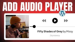 How to Add Audio Player in WordPress