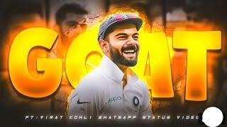 GOAT X VIRAT KOHLI• VIRAT KOHLI STATUS  •  BEAT SYNC•4K STATUS•