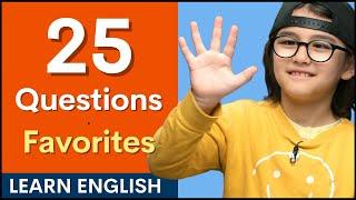 25 English Questions | What's your favorite?