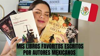 Mis libros favoritos escritos por autores MEXICANOS // Septiembre mes de la Patria 