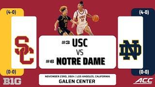 No. 3 USC vs No. 6 Notre Dame | NCAA Women's Basketball | 11.23.24