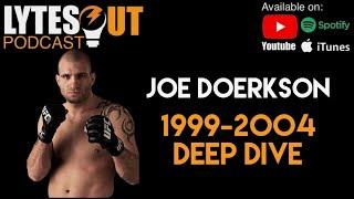 Joe Doerkson Early Career Deep Dive Ep 252