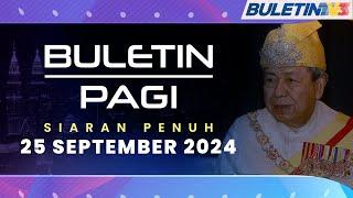 Sultan Selangor Titah Percepat Tindakan Lanjut Ke Atas GISBH | Buletin Pagi, 25 September 2024