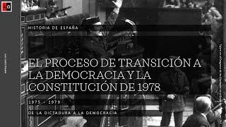 La transición española y la Constitución de 1978