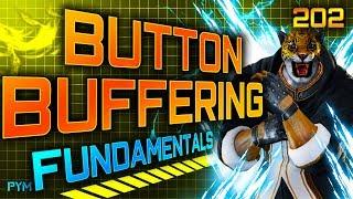 Improve Execution With Button Buffering  // Tekken 7 Guide - 202