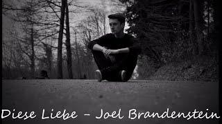 Diese Liebe  - Joel Brandenstein (Cover - Luca Waiz)