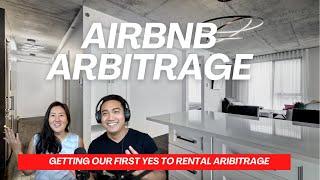 Airbnb Arbitrage | Getting our First Yes to Sublease | Ep. 30