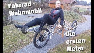 Fahrrad Wohnmobil - Die ersten Meter, Testfahrt