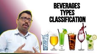 Beverages & Its Classification II Types of Beverages II Alcoholic & Non Alcoholic