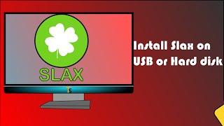 Install Slax linux on USB or Hard disk | Best portable and lite OS for old PC | Techystudio