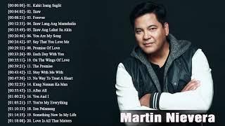 Martin Nievera Songs Playlist   Best Of Martin Nievera Nonstop Songs