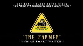 The Farmer | Anthem for Farmers | Manoj Kumar Meena | Indian Smart Writer | @isw.shabdkaar