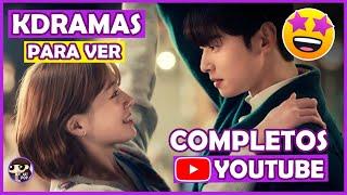 12 KDRAMAS COMPLETOS  GRATIS en YOUTUBE  [Doblados al español y subtitulados  + LINKS]