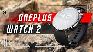 ОНИ ИДЕАЛЬНЫ  УМНЫЕ ЧАСЫ ONEPLUS WATCH 2 ПОЧТИ СОВЕРШЕНСТВО