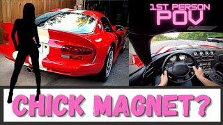 Dodge Viper GTS | EP02 - Is a Viper a Chick Magnet?