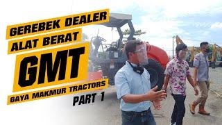 Gerebek Dealer Alat Berat GMT (Gaya Makmur Tractors) Part 1