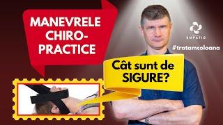 Manevrele chiropractice și riscurile pentru coloană. Caz recuperat în Empatio@DrOrestBolbocean