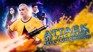 Attack of the Alien Jelly Monsters - Official Trailer