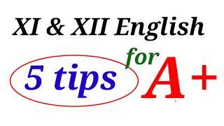 Tips for A plus. Plus one and Plus two English.