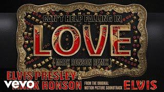 Elvis Presley & Mark Ronson - Can't Help Falling in Love (Remix)